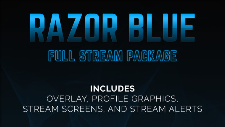 Razor Blue Full Stream Package now available!