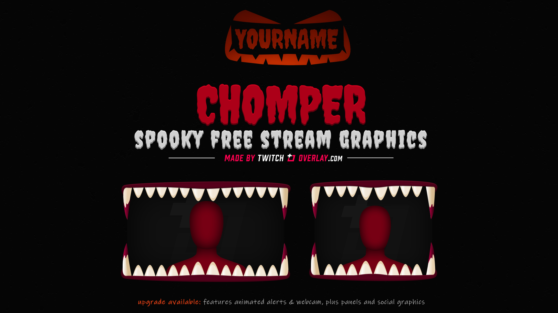 Chomper  Free Halloween Stream Overlay by Twitch Overlay