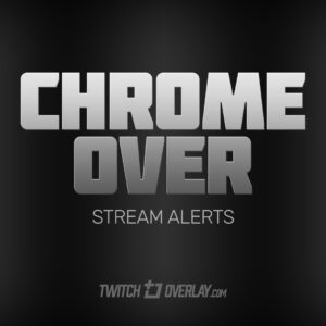 Chrome Over Stream Alerts