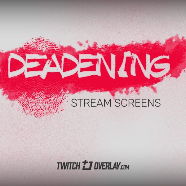 Deadening – Blood Stream Screens