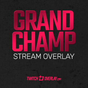 Grand Champ – Free Apex Legends Twitch Overlay