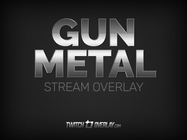 gun metal stream overlay