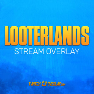 Looterlands – Free Borderlands 3 Twitch Overlay