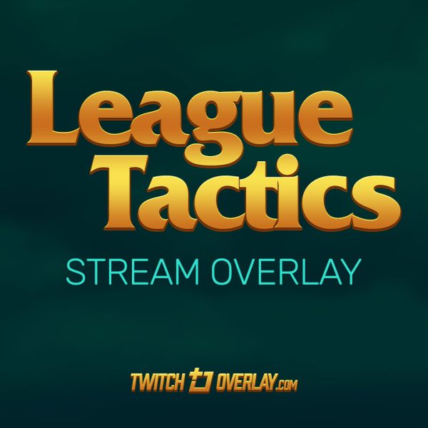 League Tactics – Free Teamfight Tactics Twitch Overlay