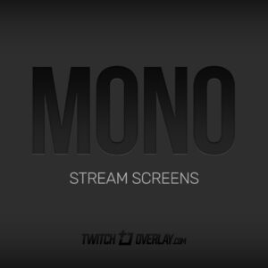 Mono – Dark Stream Screens
