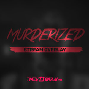 Murderized – Free Horror Stream Overlay