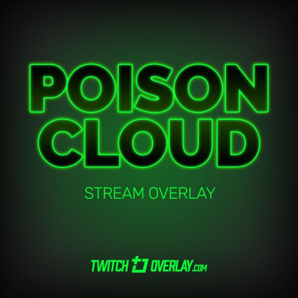 Poison Cloud – Free Green Stream Overlay