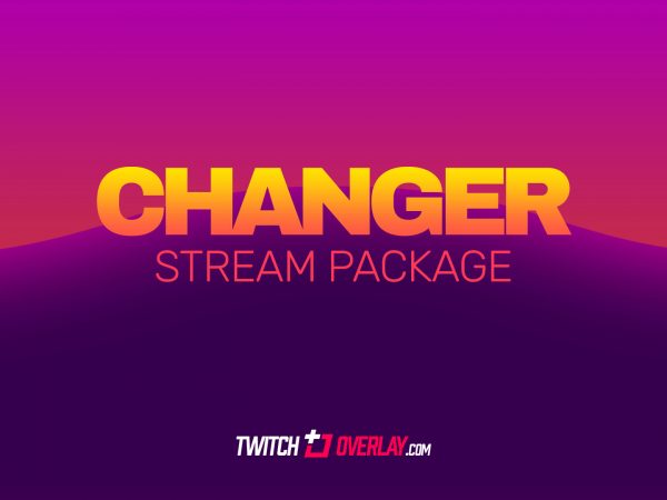 Changer – Modern Stream Package
