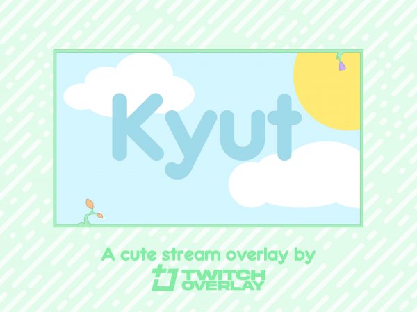Kyut – Cute Stream Overlay